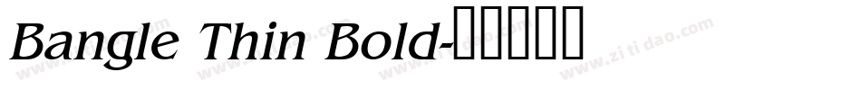 Bangle Thin Bold字体转换
